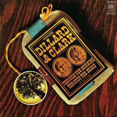 Dillard and Clark -  Through the Morning, Through the Night